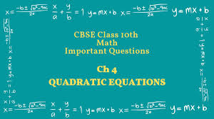 Important questions of Maths class 10 chapter 4