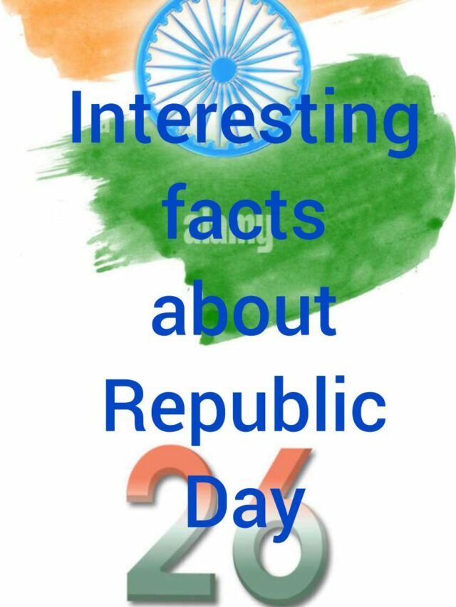 Interesting facts about Republic Day