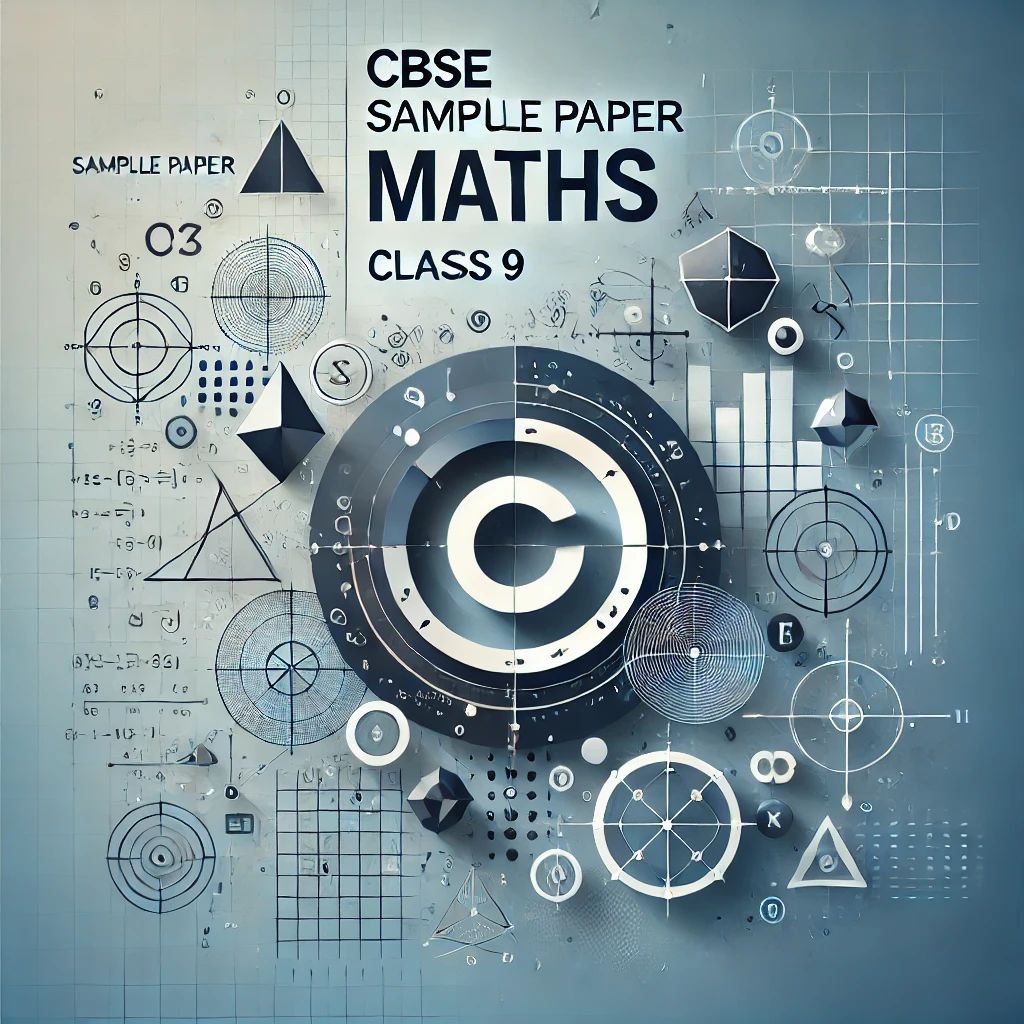 Download Free Sample Papers of Class 9 Maths 2024-25